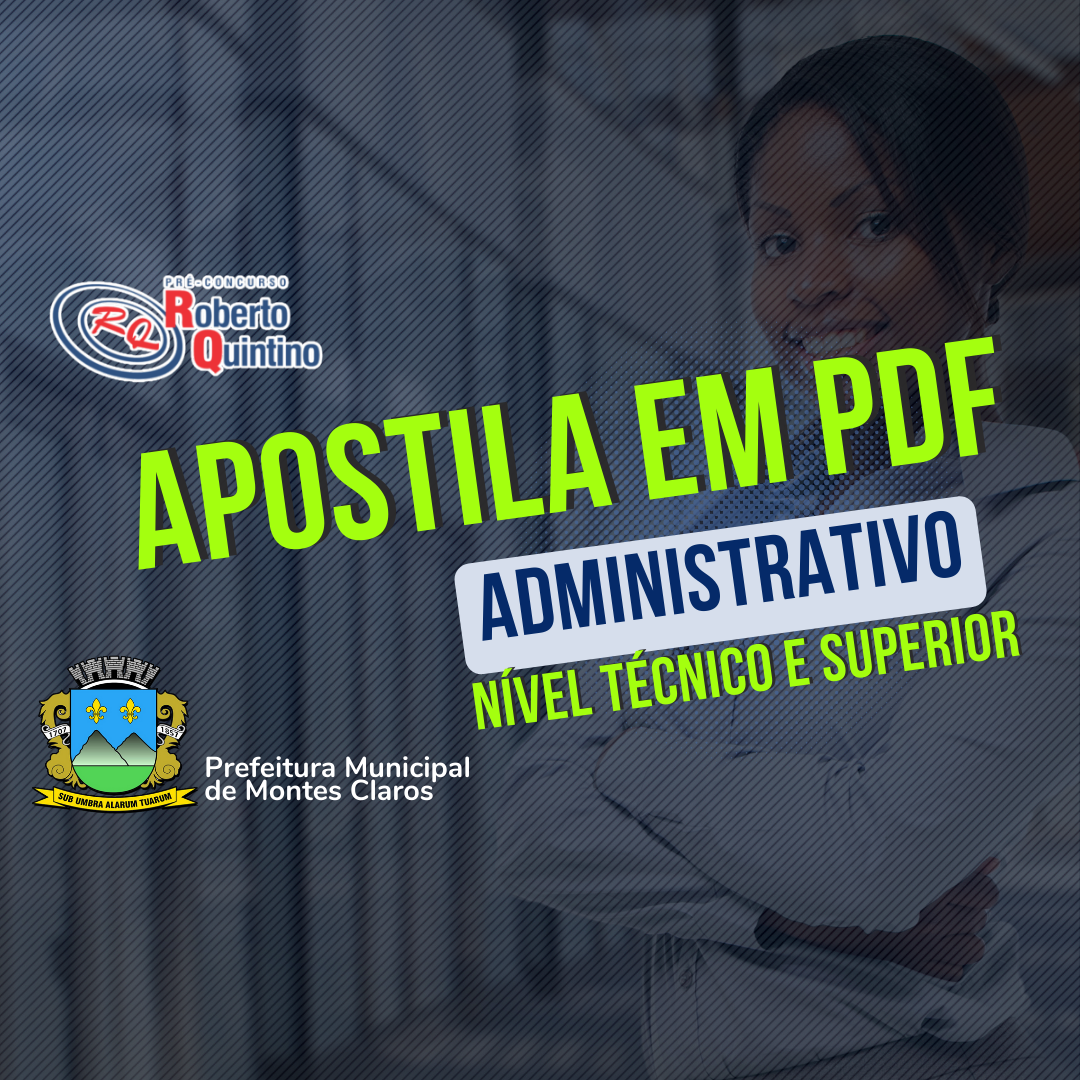 APOSTILA – Administrativo (Nível Técnico e Superior) / Prefeitura MOC